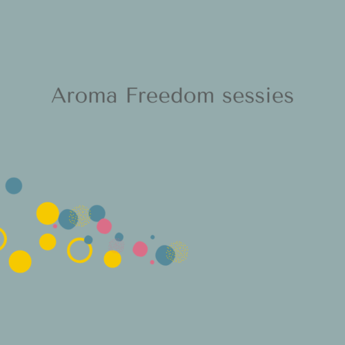 Aroma Freedom sessies